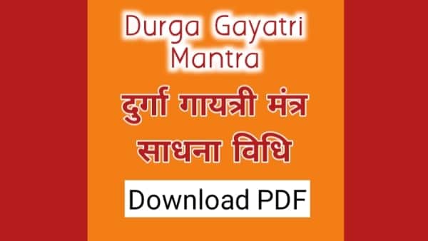 Durga Gayatri Mantra Benefits & Meaning